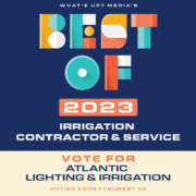 Vote Atlantic Irrigation for Best Irrigation Service of 2023